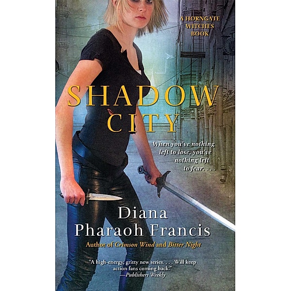Shadow City, Diana Pharaoh Francis