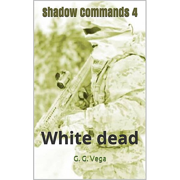 Shadow Commands 4, G. G. Vega