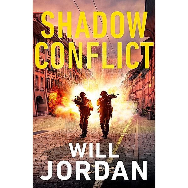 Shadow Conflict / Ryan Drake Bd.7, Will Jordan