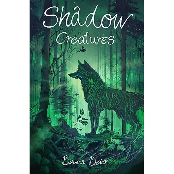 Shadow Creatures, Bianca Beier