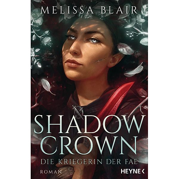 Shadow Crown - Die Kriegerin der Fae, Melissa Blair