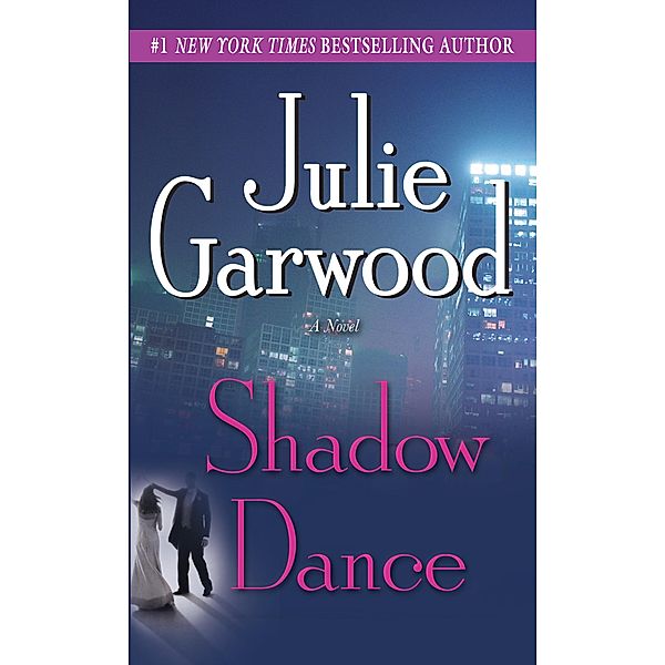 Shadow Dance / Buchanan-Renard Bd.6, Julie Garwood