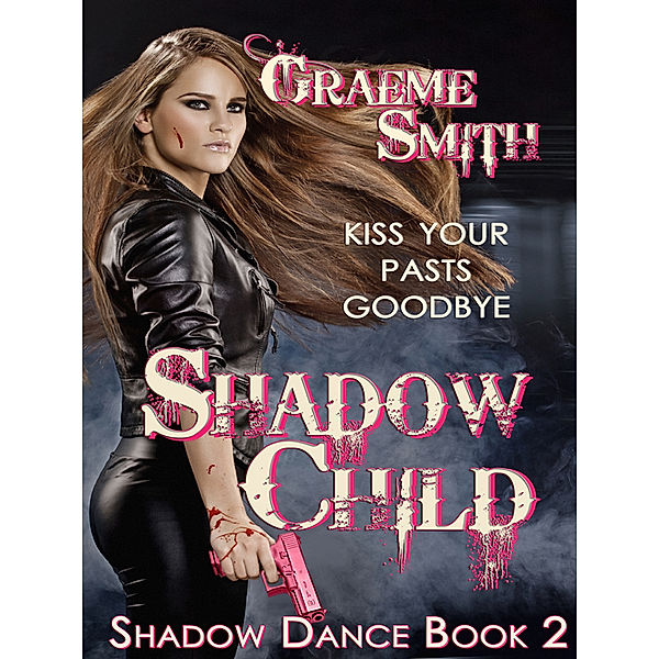 Shadow Dance: Shadow Child, Graeme Smith