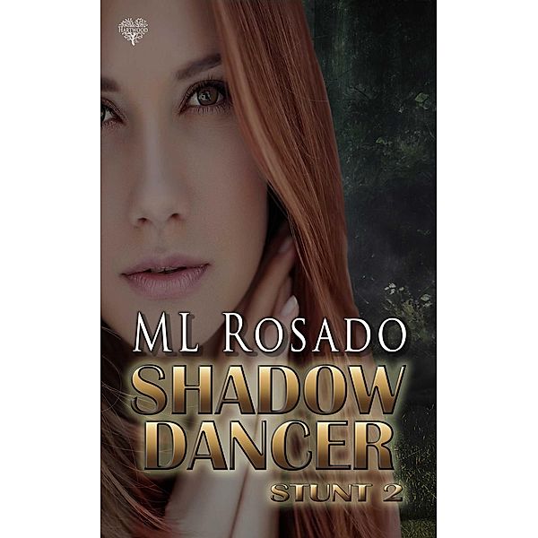 Shadow Dancer, M. L. Rosado