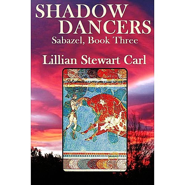 Shadow Dancers / Lillian Stewart Carl, Lillian Stewart Carl