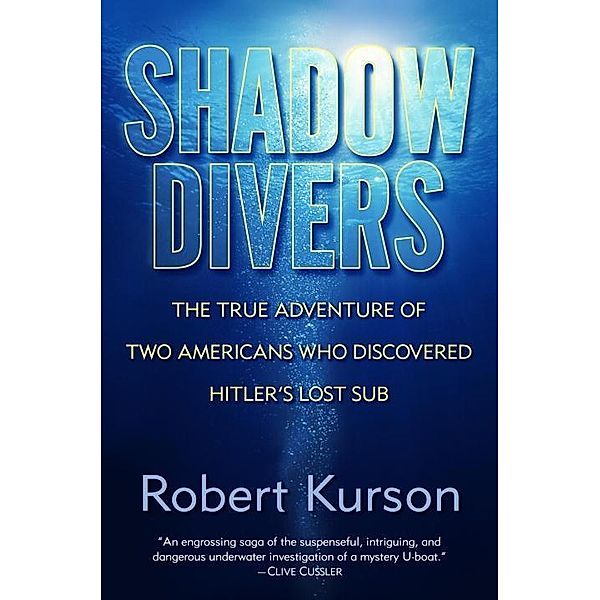 Shadow Divers, Robert Kurson