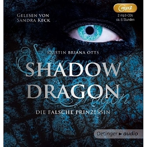 Shadow Dragon - Die falsche Prinzessin, 2 MP3-CDs, Kristin Br. Otts