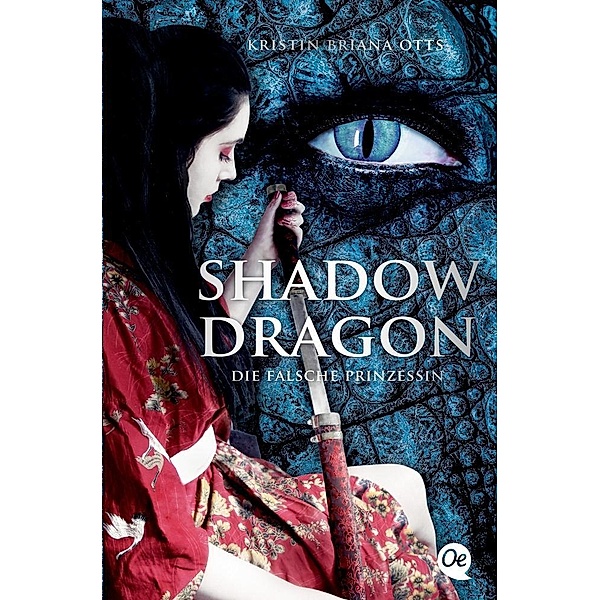 Shadow Dragon - Die falsche Prinzessin, Kristin Br. Otts