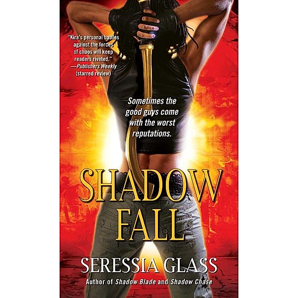Shadow Fall, Seressia Glass