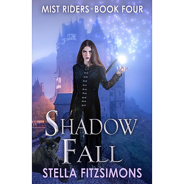 Shadow Fall (Mist Riders, #4) / Mist Riders, Stella Fitzsimons