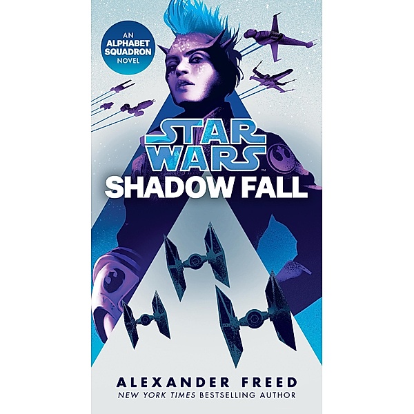 Shadow Fall (Star Wars) / Star Wars: Alphabet Squadron Bd.2, Alexander Freed