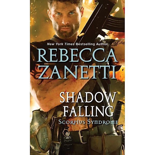 Shadow Falling / The Scorpius Syndrome Bd.2, Rebecca Zanetti