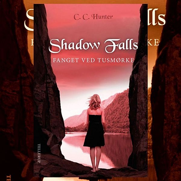 Shadow Falls - 3 - Shadow Falls #3: Fanget ved tusmørke, C. C. Hunter