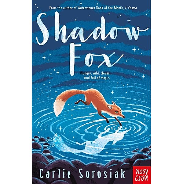 Shadow Fox, Carlie Sorosiak