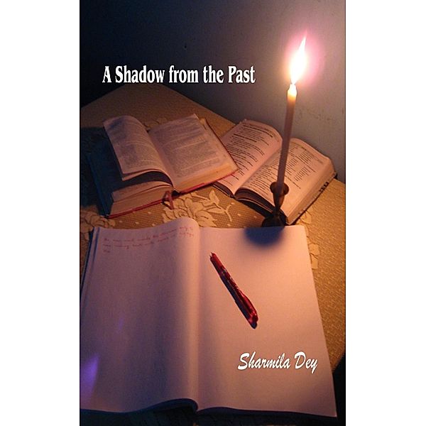 Shadow from the Past, Sharmila Dey