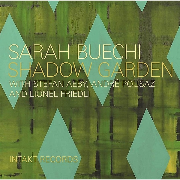 Shadow Garden, Sarah Buechi, S. Aeby, A. Pousaz, L. Friedli