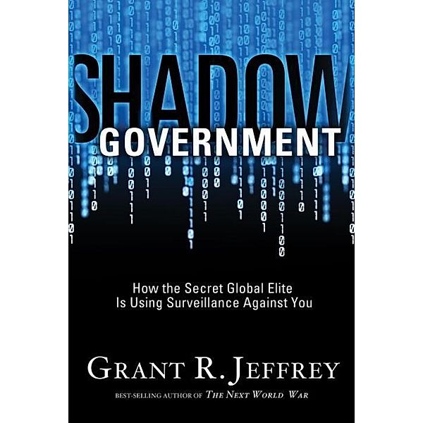 Shadow Government, Grant R. Jeffrey