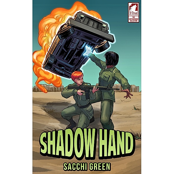 Shadow Hand / The Superheroines Collection Bd.4, Sacchi Green