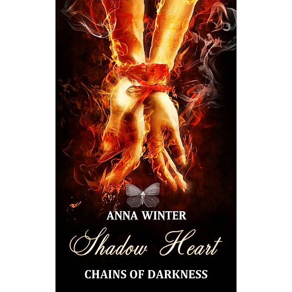 Shadow Heart (Chains of Darkness 1) / Chains of Darkness 1, Anna Winter