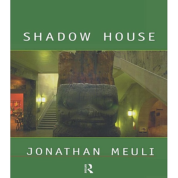 Shadow House, Jonathan Meuli