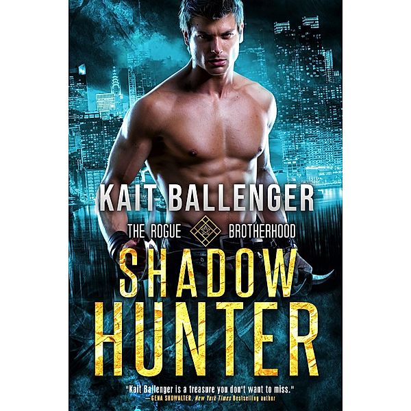 Shadow Hunter (Rogue Brotherhood, #0.5) / Rogue Brotherhood, Kait Ballenger