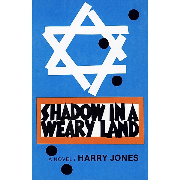 Shadow in a Weary Land, Harry Jones