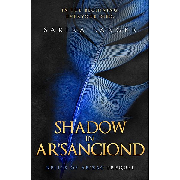 Shadow in Ar'Sanciond (Relics of Ar'Zac, #0.5) / Relics of Ar'Zac, Sarina Langer