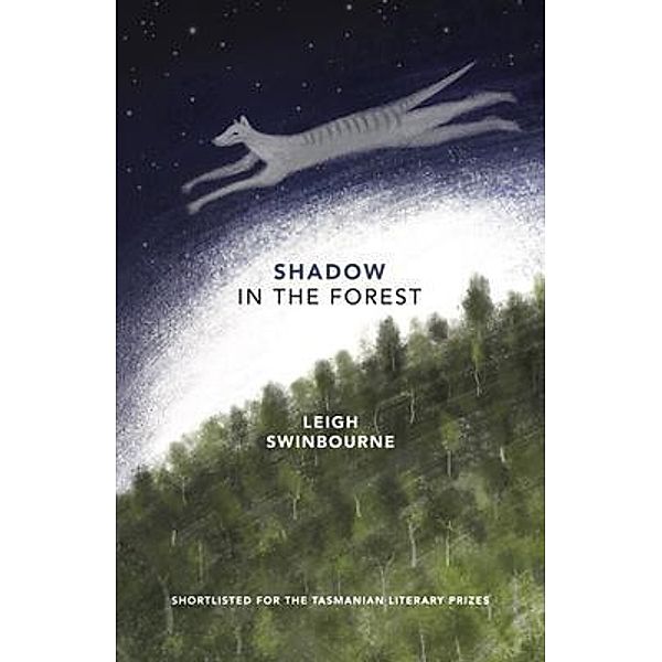 Shadow in the Forest, Leigh Swinbourne