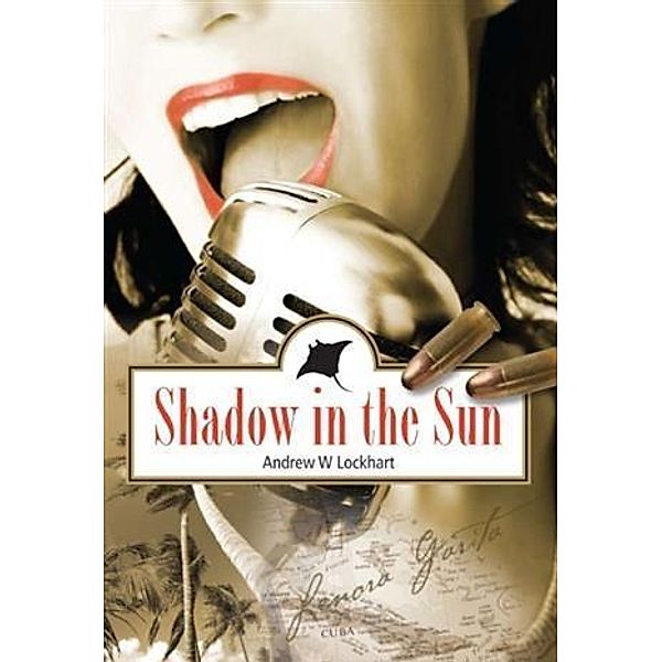 Shadow In The Sun, Andrew W. Lockhart