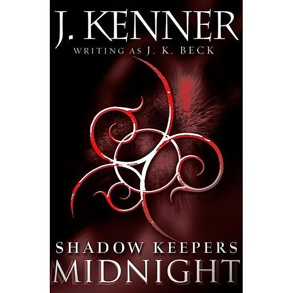 Shadow Keepers: Midnight (Short Story) / Bantam, J. K. Beck, J. Kenner