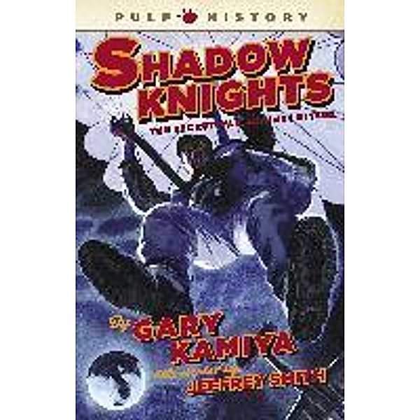 Shadow Knights, Gary Kamiya