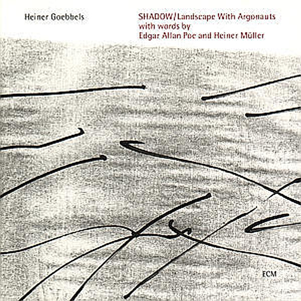 Shadow/Landscape With Argona, Heiner Goebbels