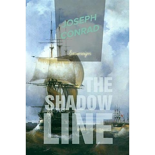 Shadow Line, Joseph Conrad