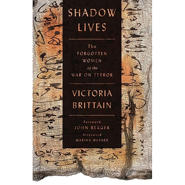 Shadow Lives, Victoria Brittain