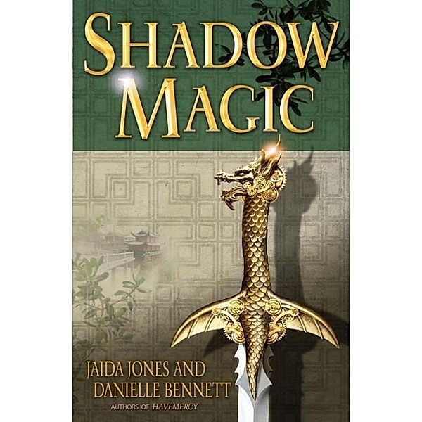 Shadow Magic / Havemercy Bd.2, Jaida Jones, Danielle Bennett