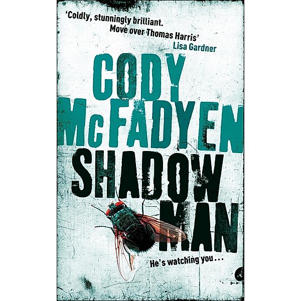 Shadow Man, Cody McFadyen