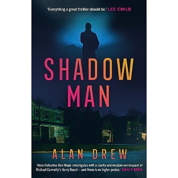 Shadow Man, Alan Drew