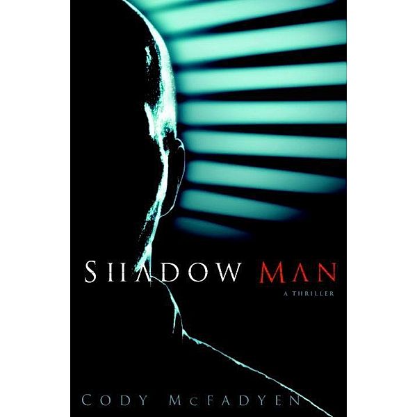 Shadow Man / Smoky Barrett Bd.1, Cody McFadyen