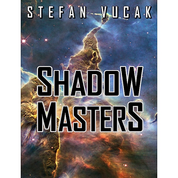 Shadow Masters, Stefan Vucak