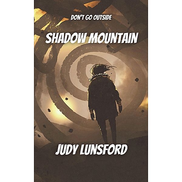 Shadow Mountain, Judy Lunsford