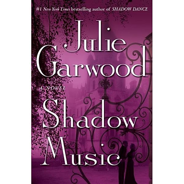 Shadow Music, Julie Garwood