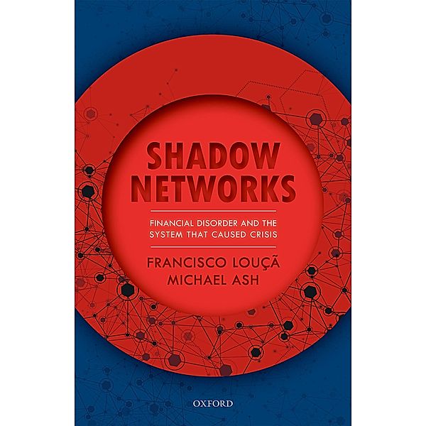 Shadow Networks, Francisco Louçã, Michael Ash