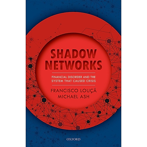 Shadow Networks, Francisco Louçã, Michael Ash