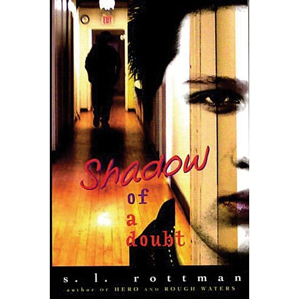 Shadow of a Doubt, S. L. Rottman