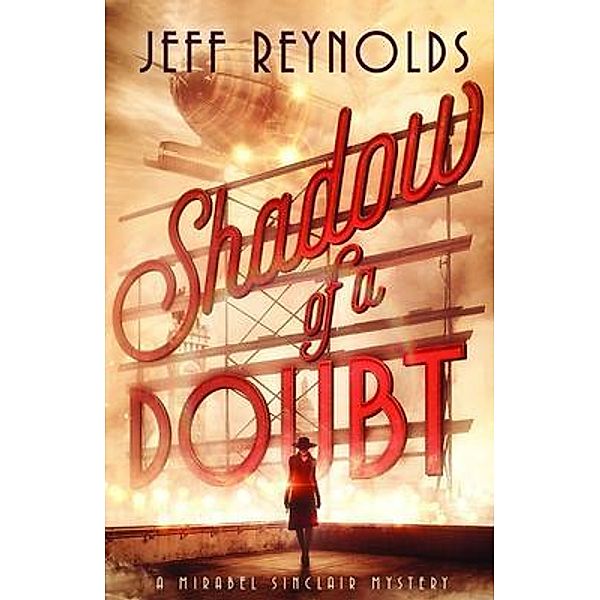 Shadow of a Doubt / Mirabel Sinclair Bd.1, Jeff Reynolds