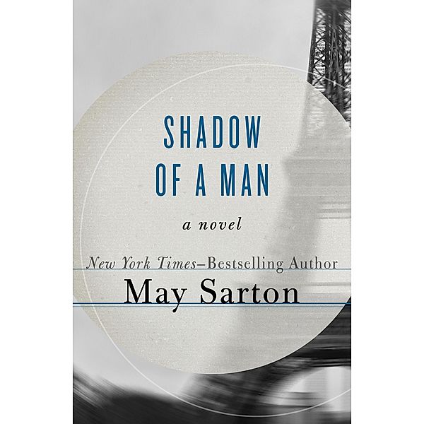 Shadow of a Man, May Sarton