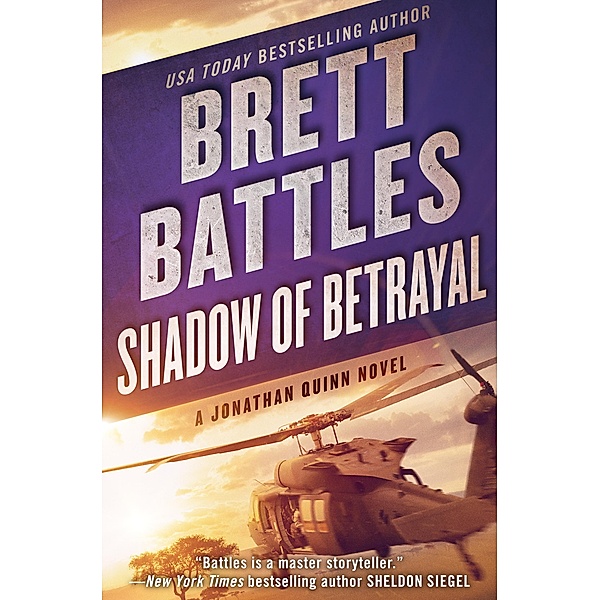 Shadow of Betrayal / Jonathan Quinn Bd.3, Brett Battles