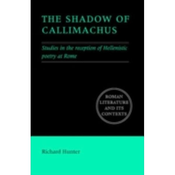 Shadow of Callimachus, Richard Hunter