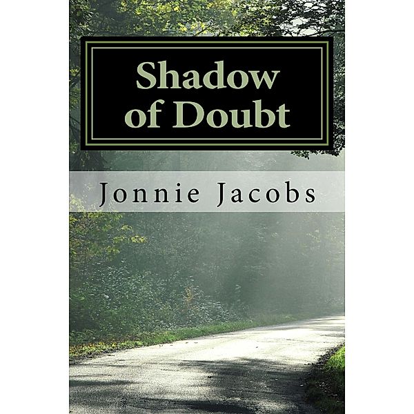 Shadow of Doubt (Kali O'Brien legal suspense, #1) / Kali O'Brien legal suspense, Jonnie Jacobs