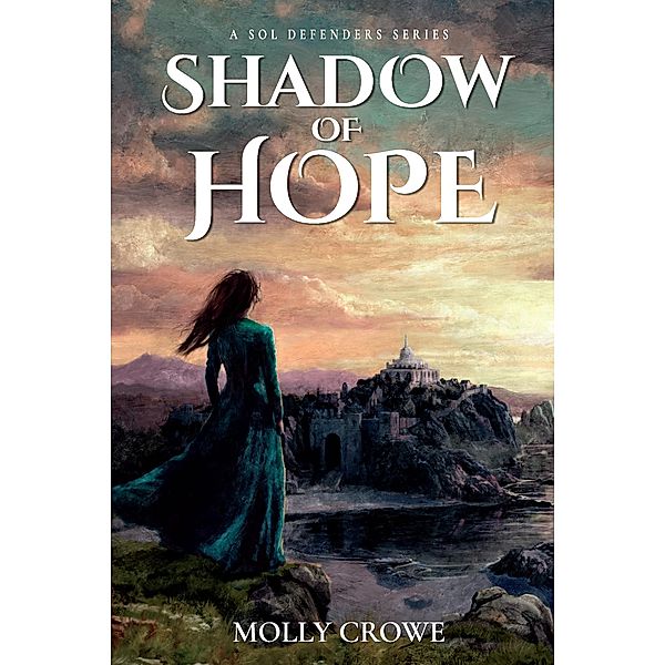 Shadow of Hope, Molly Crowe